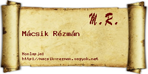 Mácsik Rézmán névjegykártya